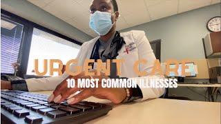 10 MOST COMMON ILLNESS IN URGENT CARE & How to treat minor illness in Urgent Care | Fromcnatonp