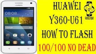 HUAWEI Y360-U61 HOW TO FLASH 100/100 DEAD FIX