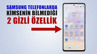 SAMSUNG TELEFONLARDAKİ BU ÖZELLİKLERİ KİMSE BİLMİYOR