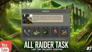 How do I complete all raider tasks/missions #2 in Last Day on Earth: Survival