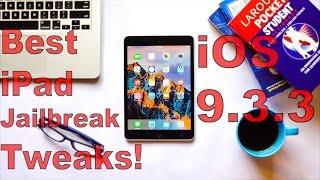 Top 35 Jailbreak Tweaks for iPad iOS 14 / 13 / 12 / 11 / 10 / 9.3.3!