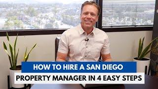 How to Hire a San Diego Property Management Company in 4 Easy Steps