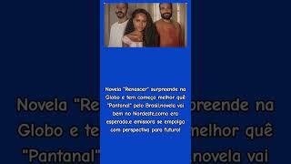 Caio News Brasil! #boanoite #novela #renascer #tvglobo #noticias #shorts #video