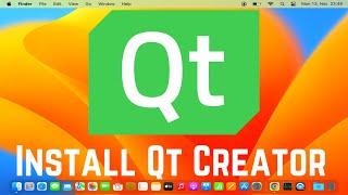 How To Install Qt Creator on Mac / MacOS