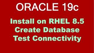 Oracle 19c Install On Linux Step By Step (RHEL 8.5)