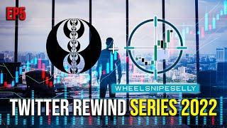 Inner Circle Trader + WheelSnipeSelly | Twitter Rewind Series | Episode 5 | Sept 2022