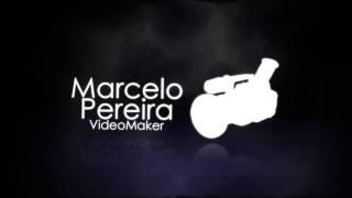 Marcelo Pereira Videomaker - VINHETA