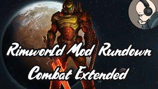 Rimworld Mod Rundown - Combat Extended