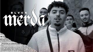 BLVCK - Merda (Official Music Video)