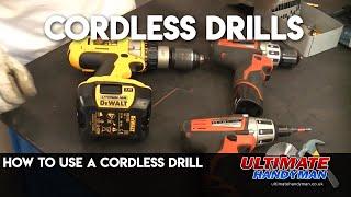 How to use a cordless drill