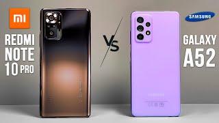 Xiaomi Redmi Note 10 Pro vs Samsung Galaxy A52 / Стоит ли переплачивать?