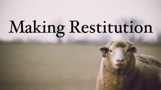 "Making Restitution" - Preston Nichols - 04-02-23