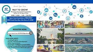 2022 Open House:  Way to Grow! Planning a Connected Transportation System for the Space Coast