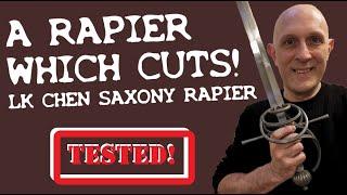 A Military Rapier REVIEWED & TESTED: LK Chen Saxony German Rapier