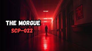 SCP-022: The Morgue