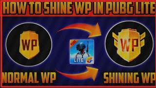 HOW WE GET GET SHINING WP IN PUBG MOBILE LITE