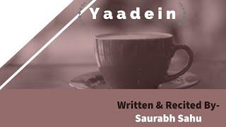 Yaadein | Musical Story | Saurabh Sahu