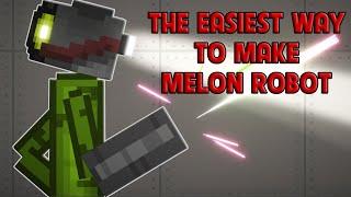 The Easiet Way to Make Melon Robot in Melon Playground 17.0 | Melon Sandbox