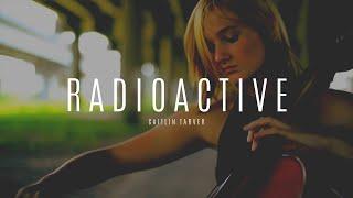 Caitlin Tarver - "Radioactive" by Imagine Dragons Cello Cover