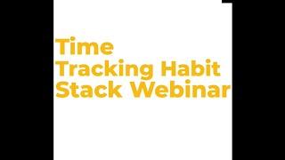 ScaleTime Webiner: Time Tracking Habit Stack featuring Juliana Marulanda