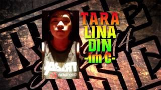 TARA LINA DIN - IM C