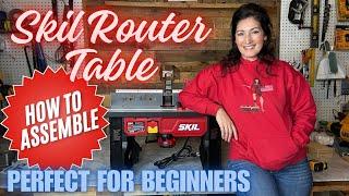 SKIL Router Table Assembly - Easy Setup for Woodworking Beginners - MOST COMPLETE HOW TO SKIL VIDEO