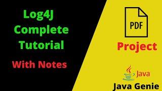 Complete Log4j Tutorial With Notes And Project | Log4j tutorial With Spring Boot | Java Genie