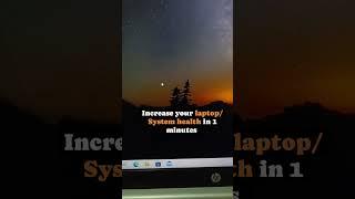 Increase your laptop power / System health in 1 minutes #ytshorts #yt #tech #programming