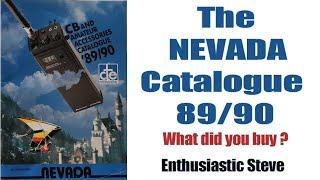 Enthusiastic Steve: NEVADA Catalogue 89 / 90 CB and Amateur Accessories Catalogue. What did you buy?