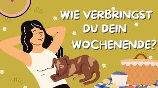 German Podcast | Ep 02: Wie verbringst du dein Wochenende?