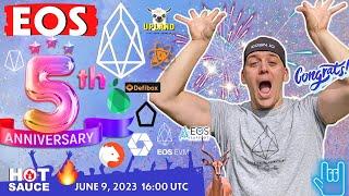 EOS 5 Year Anniversary, EVM Upgrade, Yves on Real Vision & More! Hot Sauce June 9th, 2023