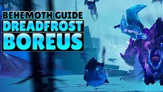 Behemoth Guide: Boreus | Heroic Dreadfrost Boreus | Dauntless Patch 0.6.9