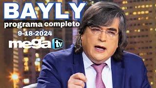 Bayly en Vivo Miércoles 2024-09-18 Tácticas Políticas