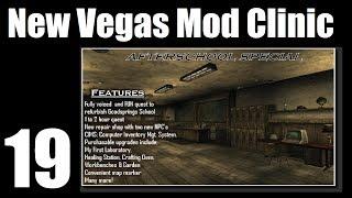 Fallout New Vegas Mod Clinic - Part 19 : Afterschool Special