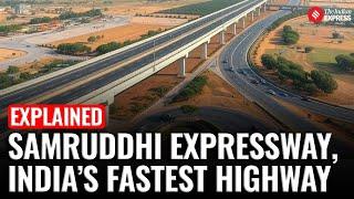 Samruddhi Mahamarg Opens: 701-km Expressway to Cut Nagpur-Mumbai Travel Time in Half