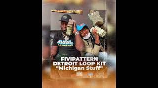 [FREE] Detroit Loop Kit (YN Jay, Rio Da Yung OG, YSR Gramz) "Michigan Stuff" By Fivipattern