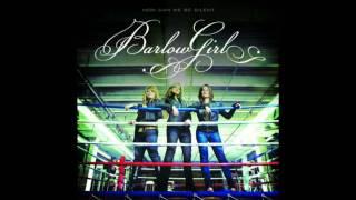 BarlowGirl - Here's My Life [HQ]