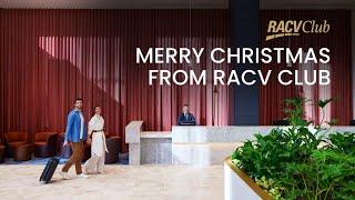 Wishing you a Merry Christmas from RACV Club