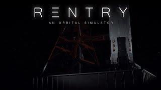 [Cinematic Intro] Reentry - An Orbital Simulator