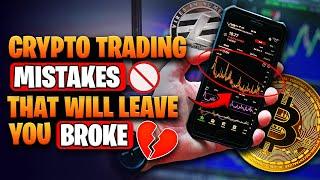 10 Crypto Trading Mistakes That Will Leave You Broke - Satoshi Signals