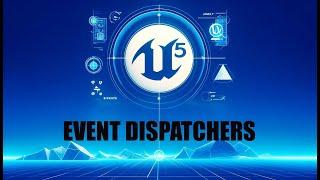 Unreal Engine 5 | Event Dispatcher | Delegates | Beginner Guide