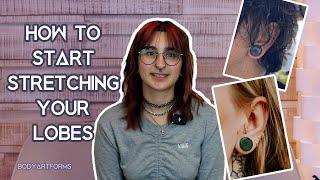 How to Start Stretching Your Ears / Lobes