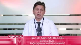 Sık tekrarlayan boğaz ağrısının nedenleri nelerdir? - Prof. Dr. Sami Katırcıoğlu