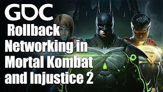 8 Frames in 16ms: Rollback Networking in Mortal Kombat and Injustice 2