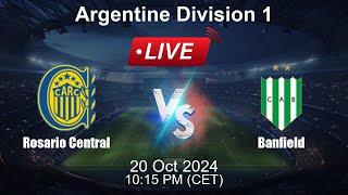  LIVE: Rosario Central vs Banfield - Football Live Score - Argentine Division 1