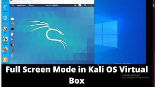 kali linux full screen virtualbox