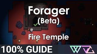 Forager (Beta) - 100% Guide: Fire Temple (Chests Secret Rooms Walkthrough)