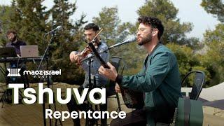 Tshuva (Repentance) by Yaron Cherniak & Maoz Israel Music