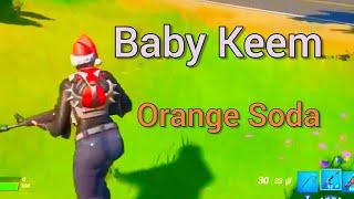 Fortnite Montage - Orange Soda (Baby Keem)