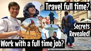 SECRETS REVEALED | How to travel full time without quitting your job?